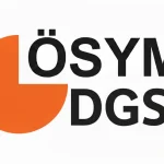 DGS Başvuru Tarihleri ve Süreci