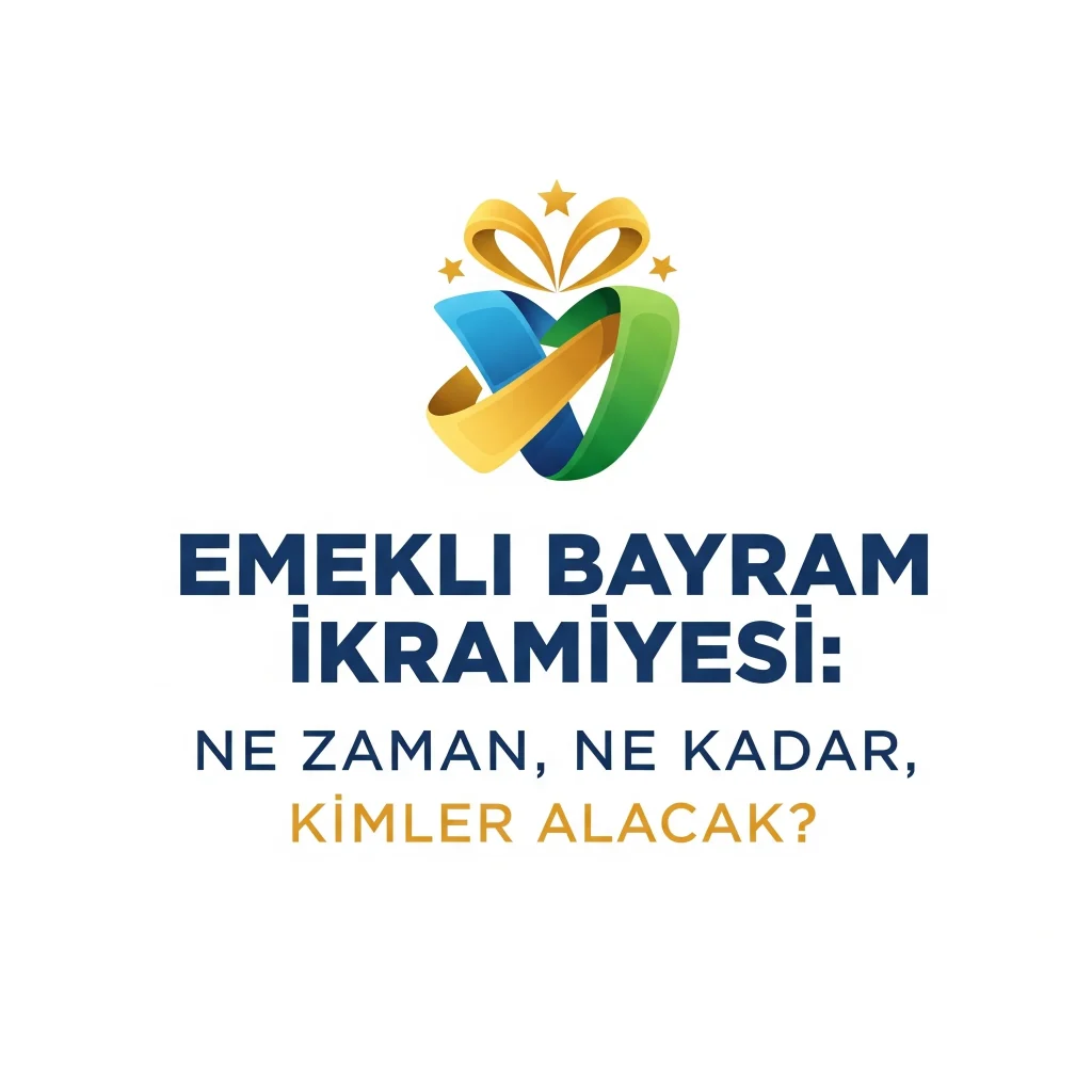 Emekli Bayram İkramiyesi: Ne Zaman, Ne Kadar, Kimler Alacak?