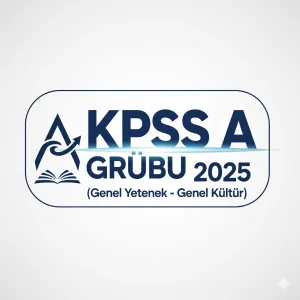KPSS A Grubu 2025 (Genel Yetenek – Genel Kültür)