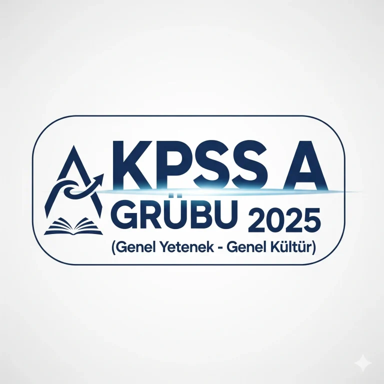 KPSS A Grubu 2025 (Genel Yetenek – Genel Kültür)