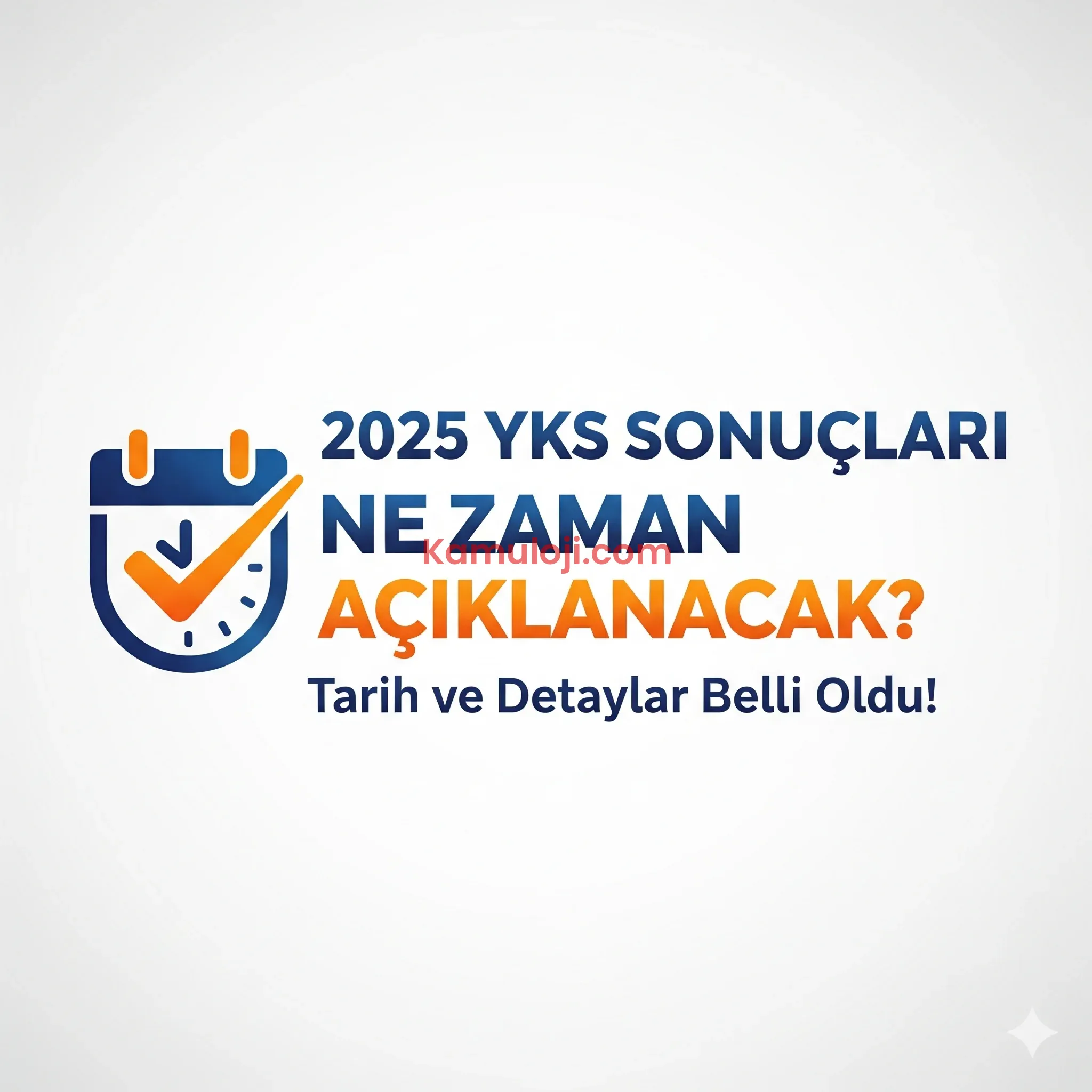 2025 YKS Sonuçları Ne Zaman Açıklanacak? Tarih ve Detaylar Belli Oldu!