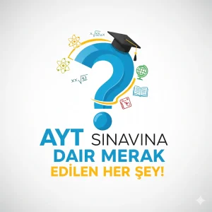 AYT Sınavına Dair Merak Edilen Her Şey!