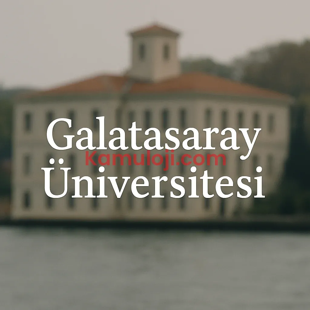Galatasaray Üniversitesi (GSÜ) Taban Puanları ve Başarı Sıralamaları