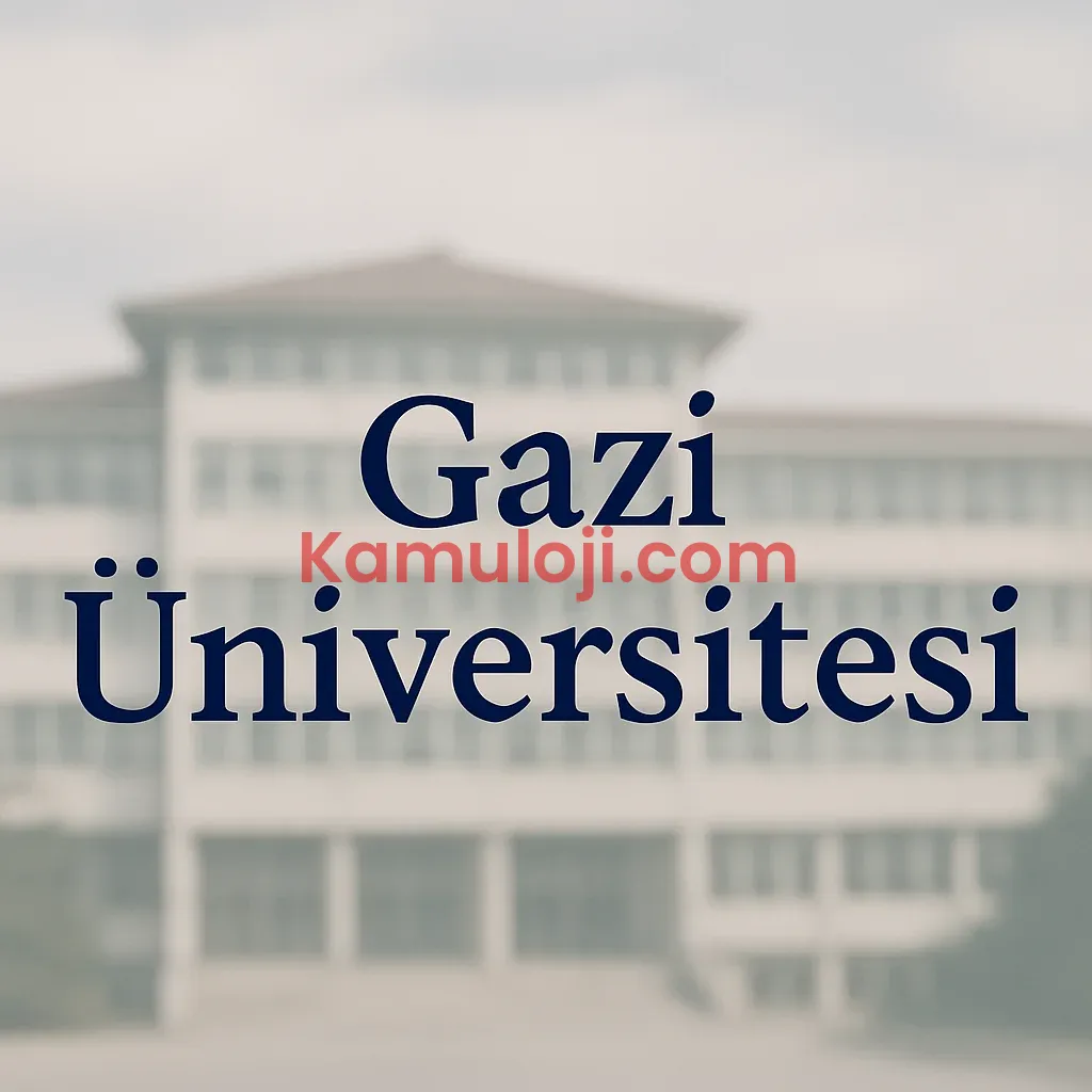 Gazi Üniversitesi (GÜ) Taban Puanları ve Başarı Sıralamaları