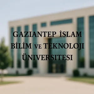 Gaziantep İslam Bilim ve Teknoloji Üniversitesi (GİBTÜ) Taban Puanları ve Başarı Sıralamaları