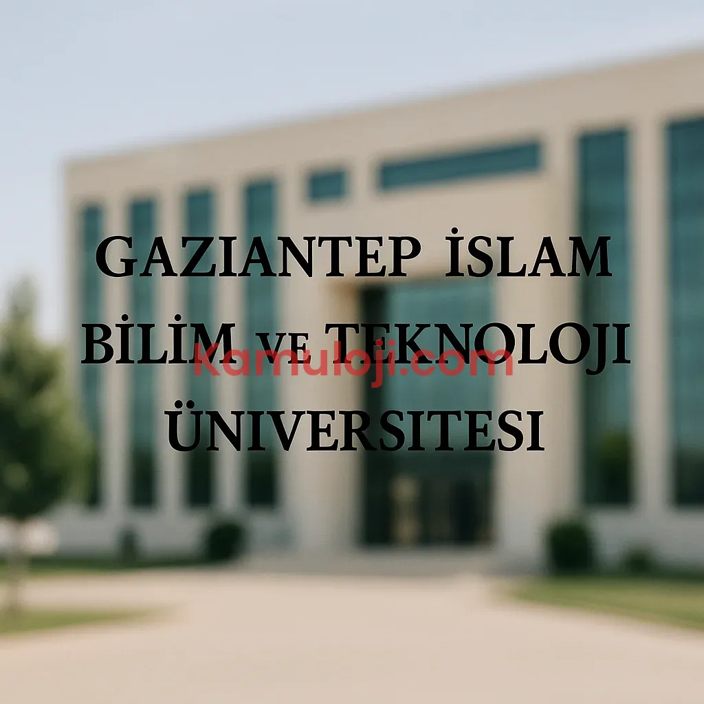 Gaziantep İslam Bilim ve Teknoloji Üniversitesi (GİBTÜ) Taban Puanları ve Başarı Sıralamaları
