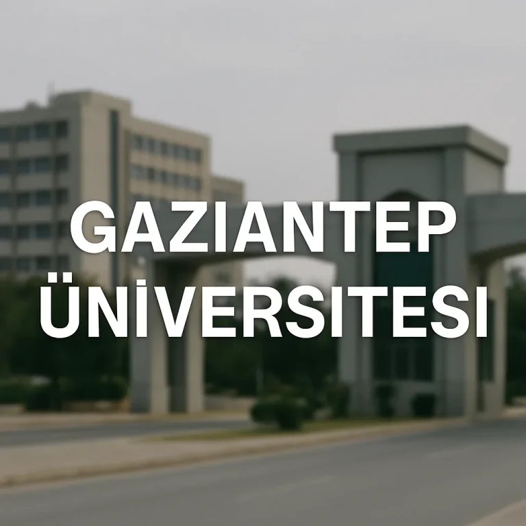 Gaziantep Üniversitesi (GANÜ) Taban Puanları ve Başarı Sıralamaları