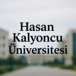 Hasan Kalyoncu Üniversitesi Taban Puanları ve Başarı Sıralamaları