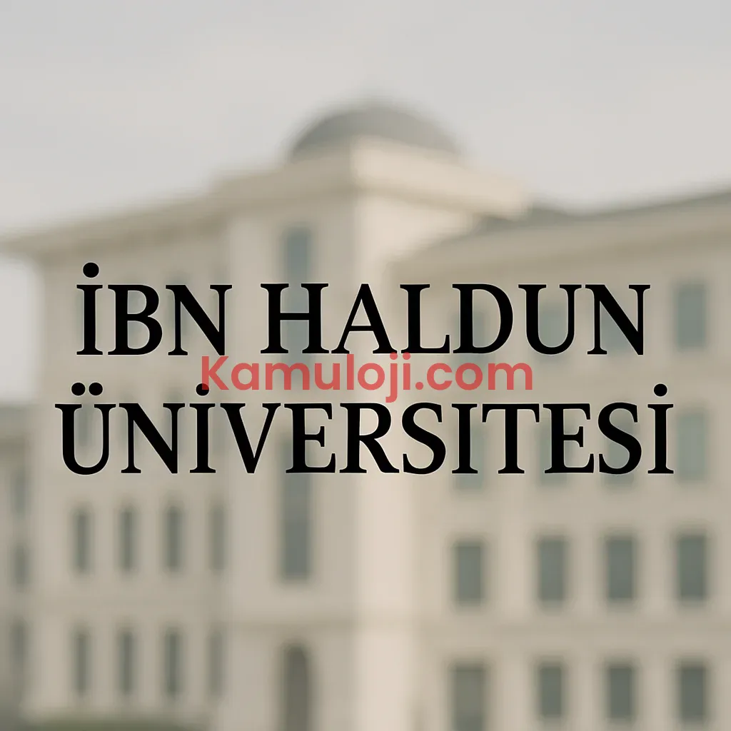 İbn Haldun Üniversitesi Taban Puanları ve Başarı Sıralamaları