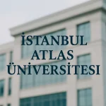 İstanbul Atlas Üniversitesi Taban Puanları ve Başarı Sıralamaları