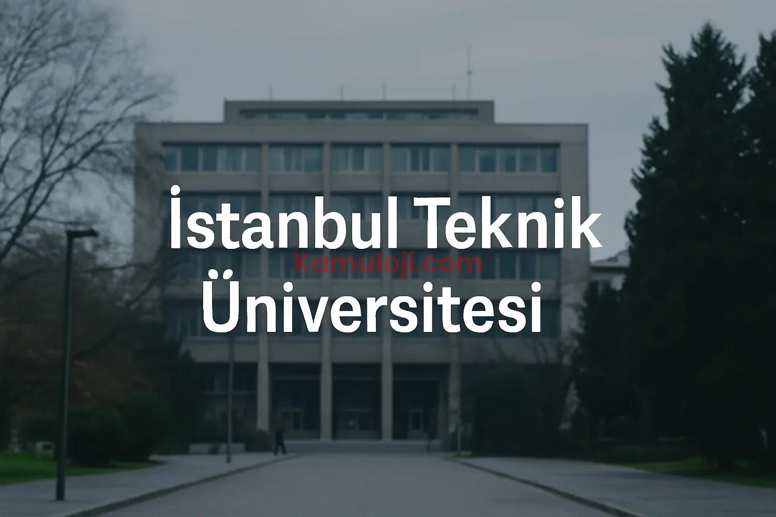 İstanbul Teknik Üniversitesi (İTÜ) Taban Puanları ve Başarı Sıralamaları