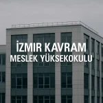 İzmir Kavram Meslek Yüksekokulu Taban Puanları ve Başarı Sıralamaları