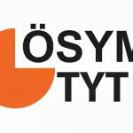 Temel Yeterlilik Testi (TYT) Nedir ve Ne Zaman?