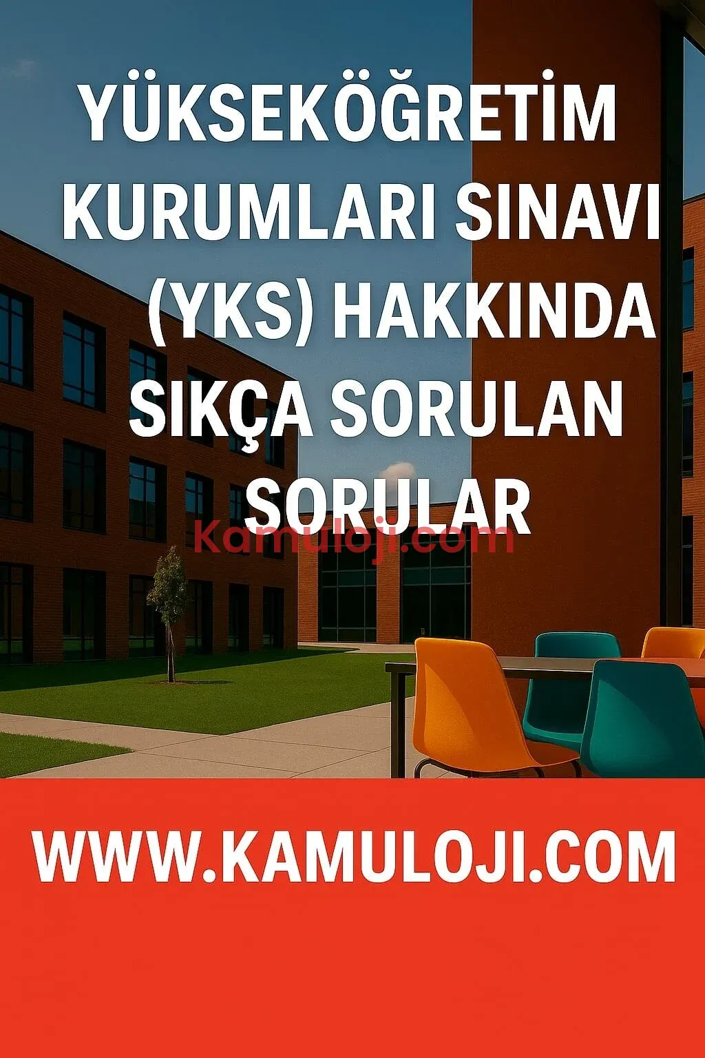 Yükseköğretim Kurumları Sınavı (YKS) Hakkında Sıkça Sorulan Sorular