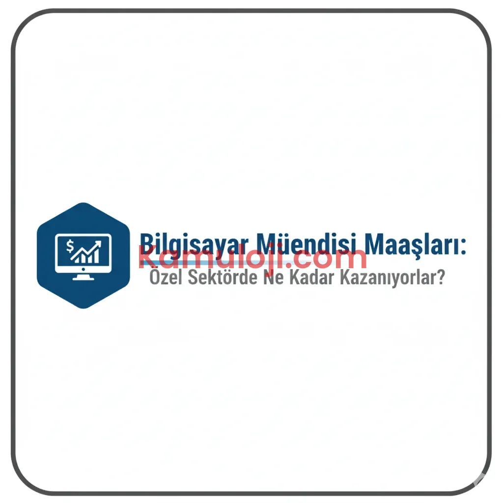 Bilgisayar Mühendisi Maaşları: Özel Sektörde Ne Kadar Kazanıyorlar?