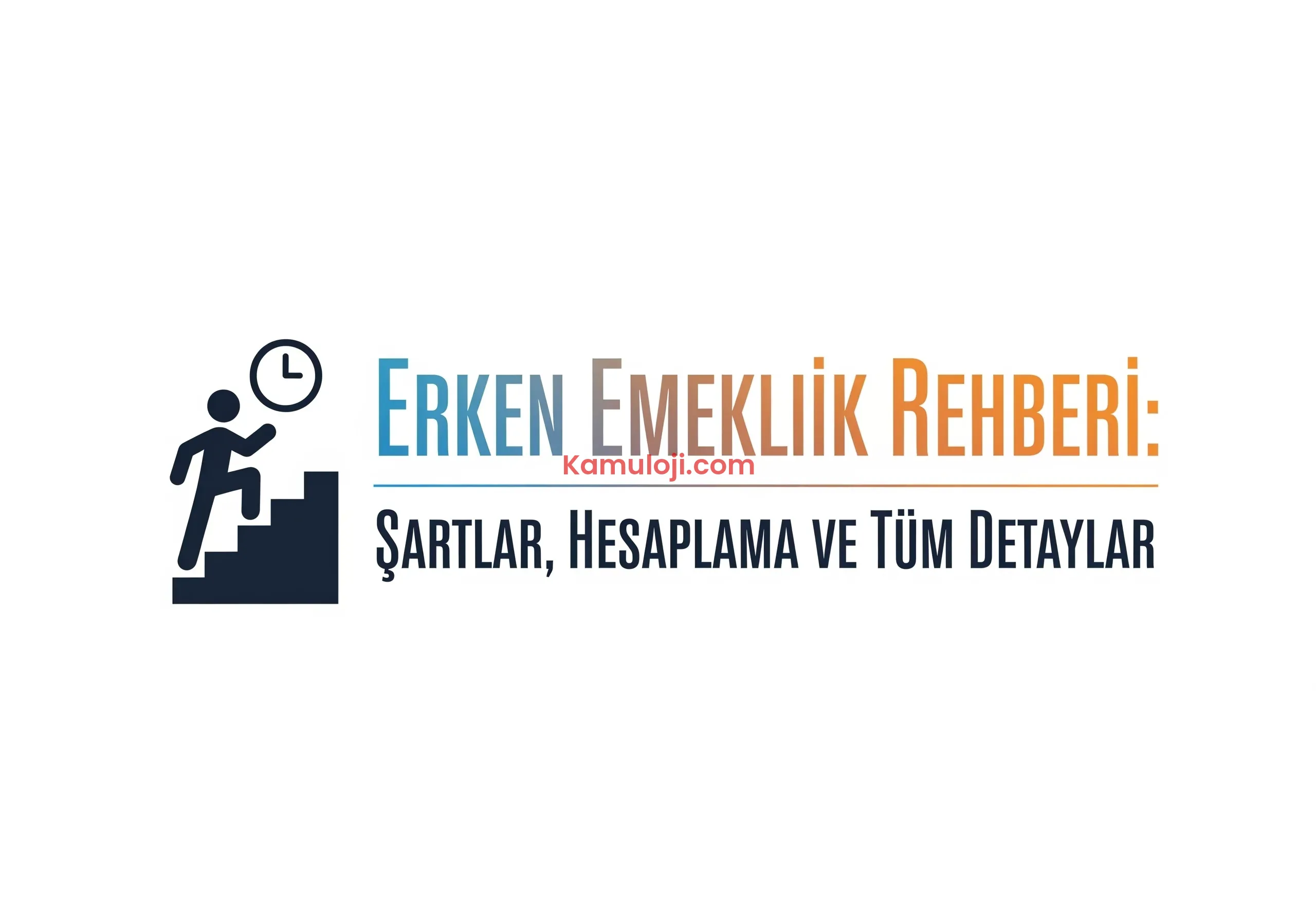 Erken Emeklilik Rehberi: Şartlar, Hesaplama ve Tüm Detaylar