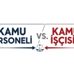 Kamu Personeli vs. Kamu İşçisi: Avantajlar, Haklar ve Kapsamlı Rehber