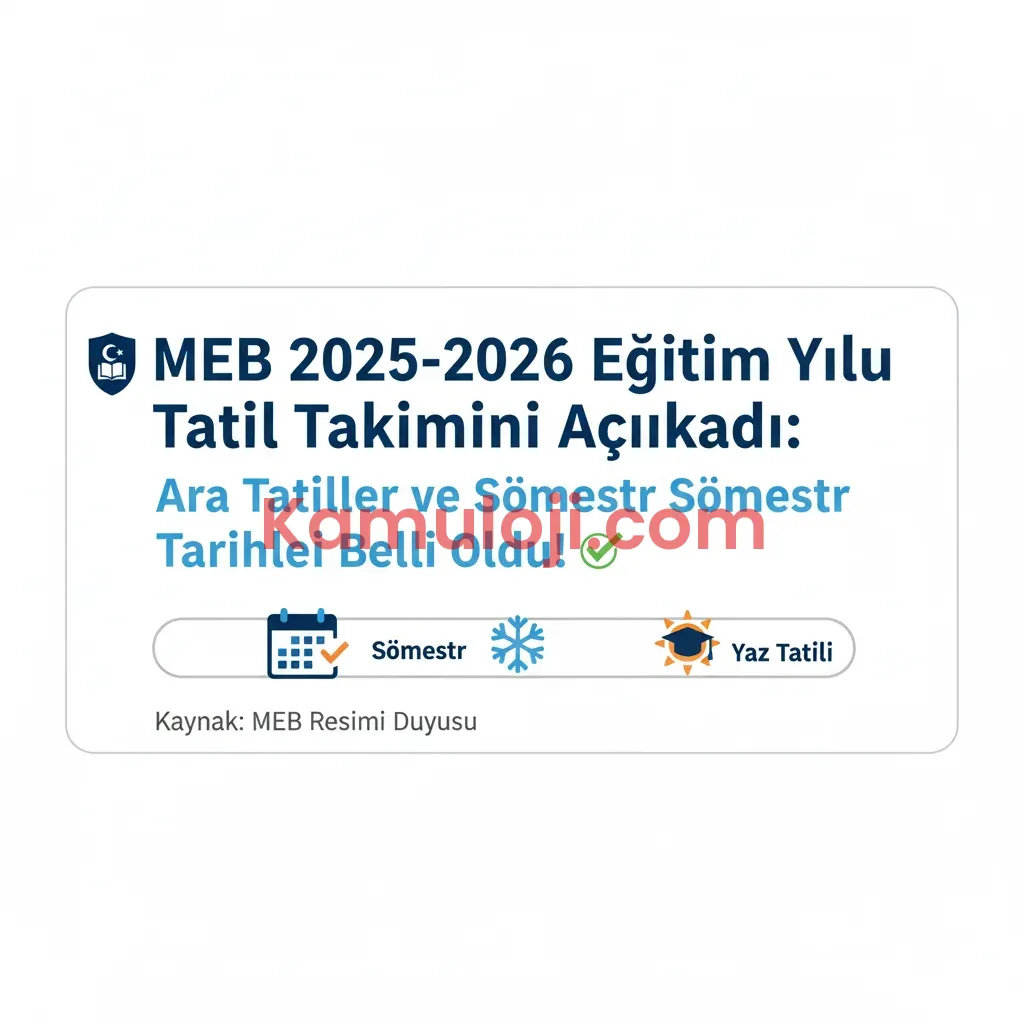 2025-2026 Eğitim Yılı Tatil Takvimi