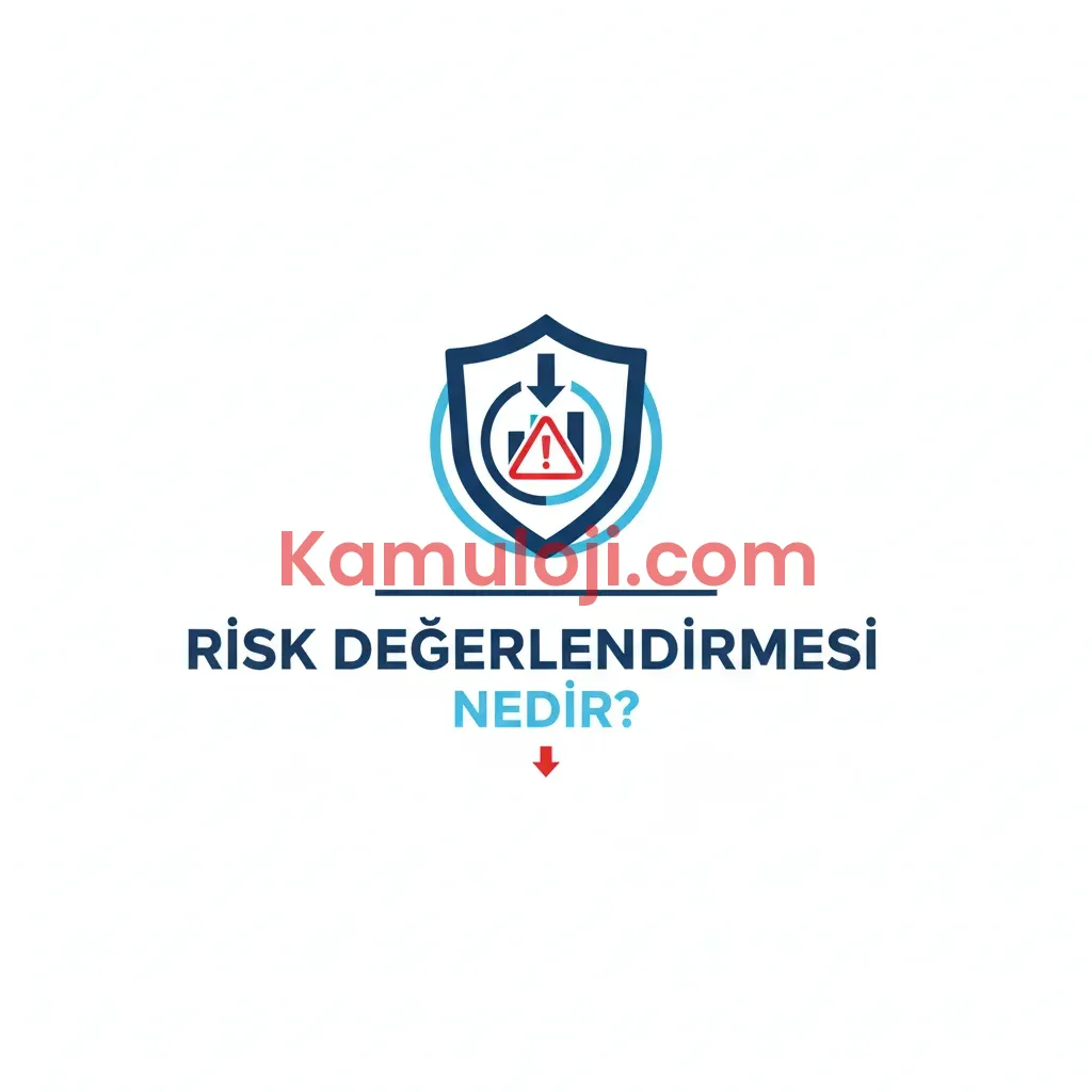 Kamu Sektöründe Risk Değerlendirmesi Nedir?